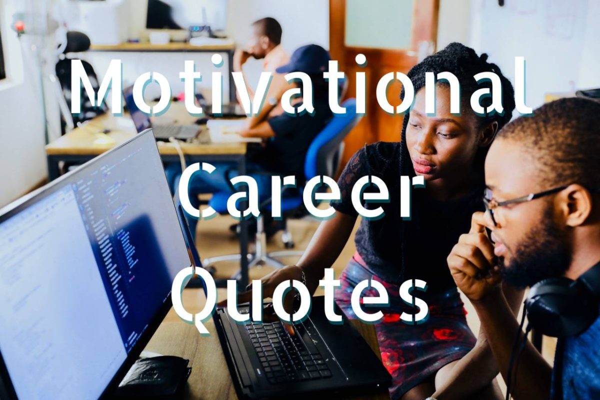 Motivational Career Quotes | Motivation Pay